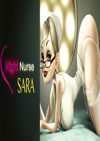 Night Nurse Sara